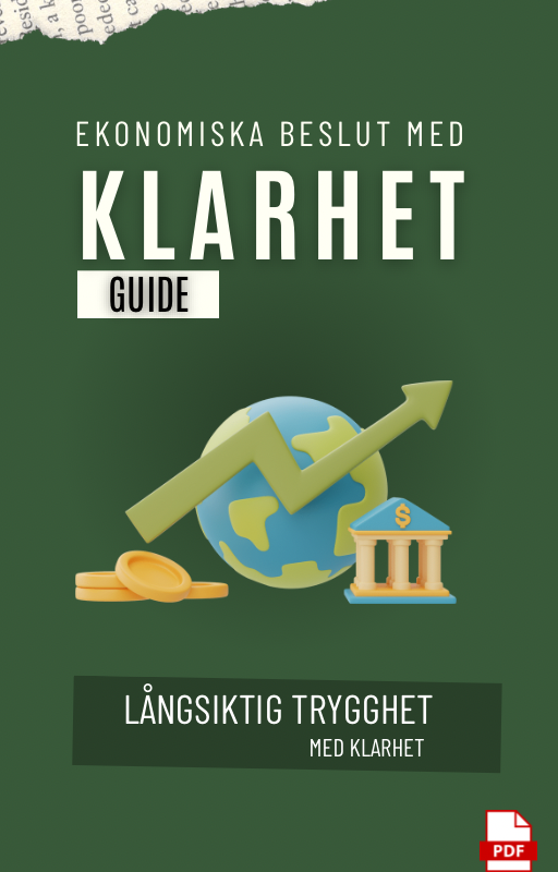 Ekonomiska Beslut med Klarhet – En Strategisk Guide till Långsiktig Trygghet